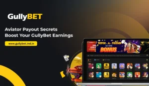 Aviator Payout Secrets_ Boost Your GullyBet Earnings